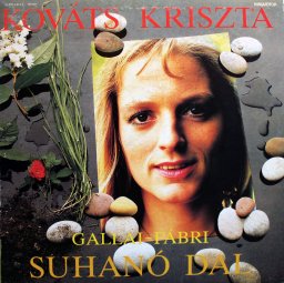 Kováts Kriszta - Suhanó dal