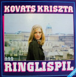 Kováts Kriszta - Ringlispíl